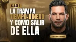 Trampa tiempo-dinero. Clase 1 de cimientos empresariales de Adri Kastel