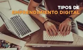 Tipos de emprendimiento digital