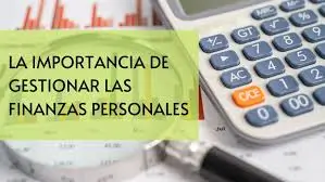 La importancia de saber gestionar tu patrimonio y tus finanzas personales